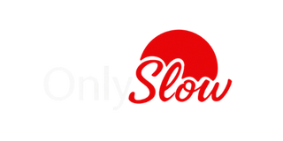 OnlySlow